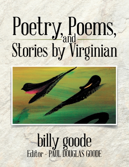 Poetry, Poems, and Stories by Virginian, EPUB eBook