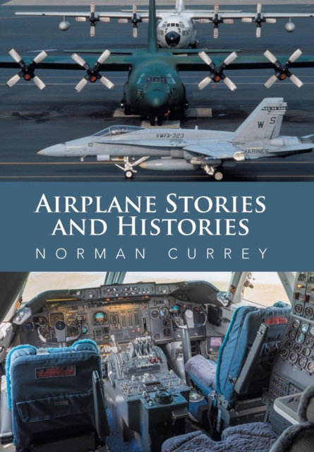 Airplane Stories and Histories, Hardback Book
