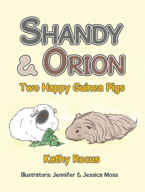 Shandy & Orion : Two Happy Guinea Pigs, EPUB eBook
