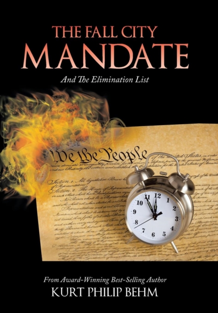 The Fall City Mandate : And the Elimination List, Hardback Book