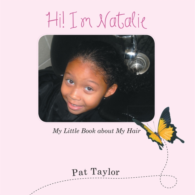 Hi! I'M Natalie : My Little Book About My Hair, EPUB eBook