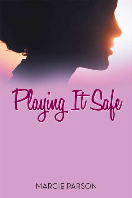 Playing It Safe, EPUB eBook