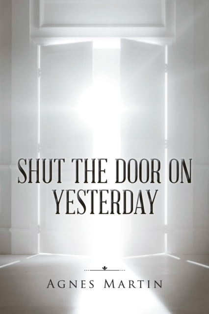 Shut the Door on Yesterday, EPUB eBook