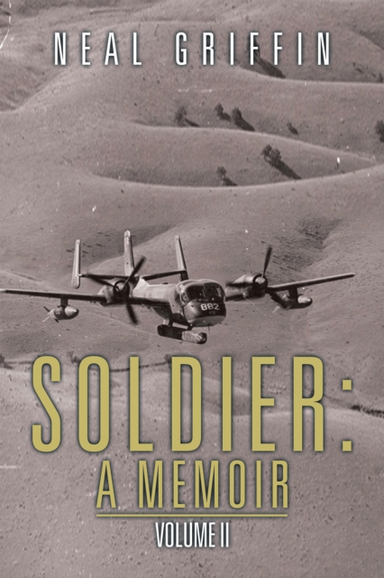 Soldier: a Memoir : Volume Ii, EPUB eBook