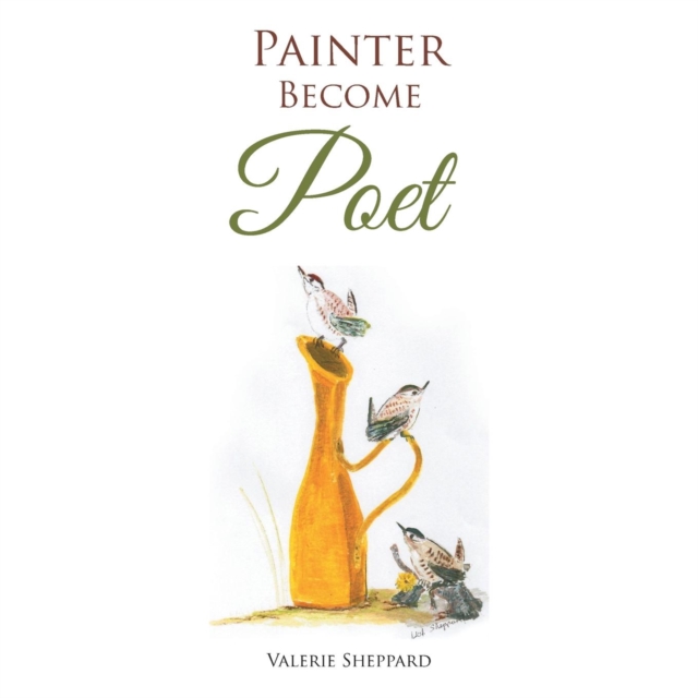 Painter Become Poet, Paperback / softback Book