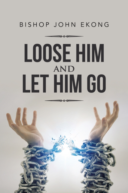 Loose Him and Let Him Go, EPUB eBook