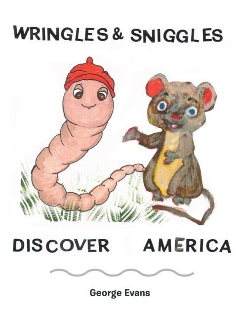 Wringles and Sniggles : Discover America, EPUB eBook