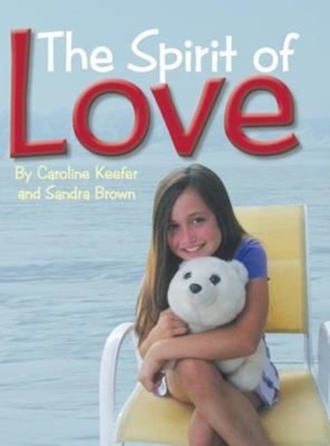 The Spirit of Love, Hardback Book
