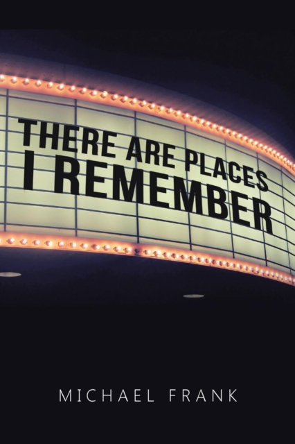 There Are Places I Remember, Paperback / softback Book
