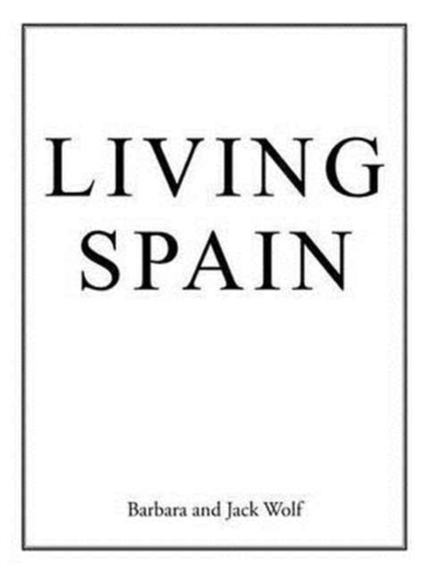 Living Spain, Paperback / softback Book