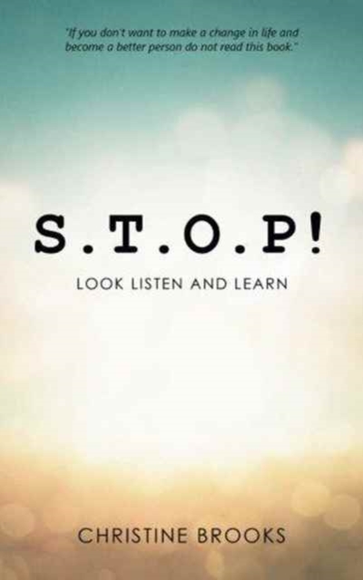 S.T.O.P! : Look Listen and Learn, Paperback / softback Book