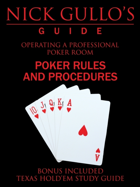 Nick Gullo's Guide : Operating a Professional Poker Room, Paperback / softback Book