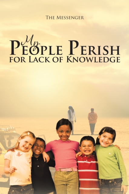 My People Perish for Lack of Knowledge, EPUB eBook