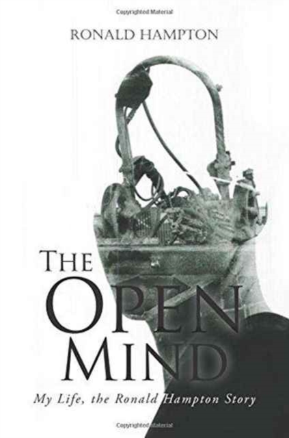 The Open Mind : My Life, the Ronald Hampton Story, Paperback / softback Book