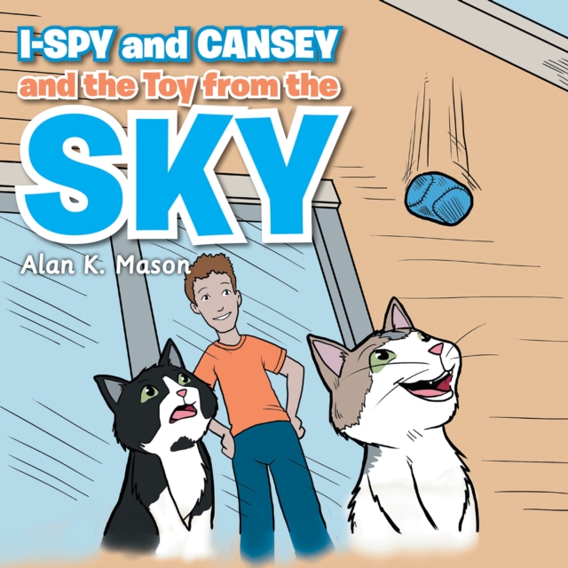 I-Spy and Cansey and the Toy from the Sky, EPUB eBook