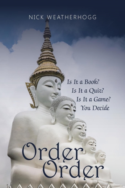 Order Order : Is It a Book? Is It a Quiz? Is It a Game? You Decide, Paperback / softback Book