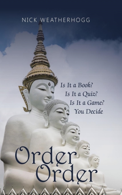 Order Order : Is It a Book? Is It a Quiz? Is It a Game? You Decide, Hardback Book