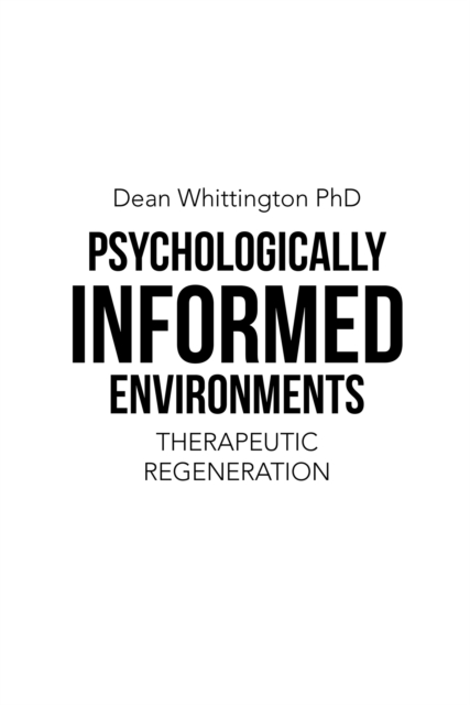 Psychologically Informed Environments : Therapeutic Regeneration, EPUB eBook