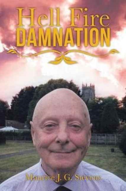 Hell Fire Damnation, Paperback / softback Book