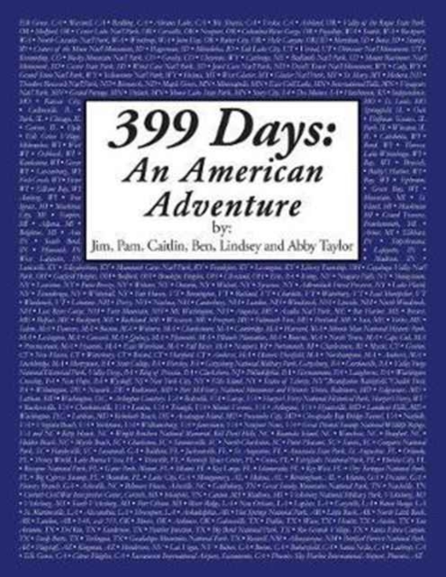 399 Days : An American Adventure, Paperback / softback Book