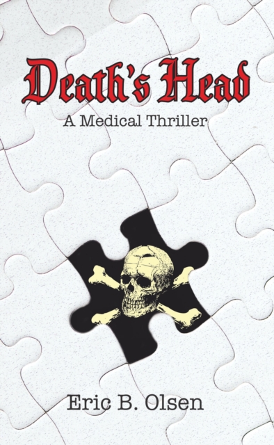 Death'S Head : A Medical Thriller, EPUB eBook