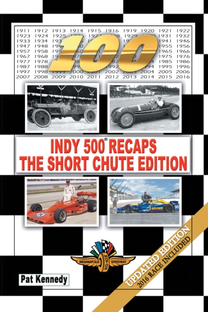 Indy 500 Recaps-The Short Chute Edition, EPUB eBook