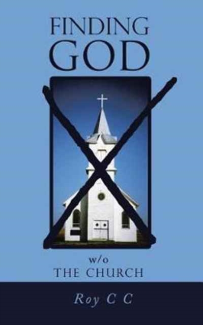 Finding God W/O the Church, Paperback / softback Book