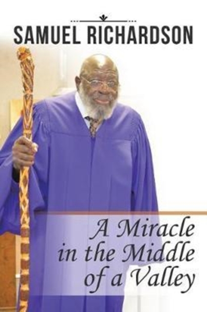 A Miracle in the Middle of a Valley, Paperback / softback Book