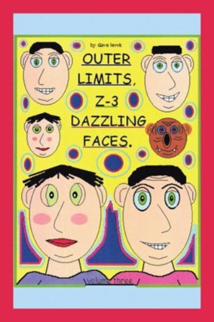 Outer Limits : Z-3 Dazzling Faces, Paperback Book