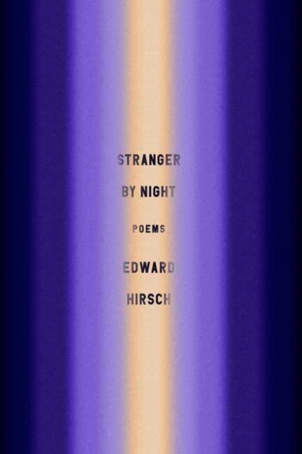 Stranger by Night : Poems, Paperback / softback Book