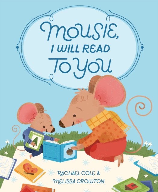 Mousie, I Will Read to You, Hardback Book