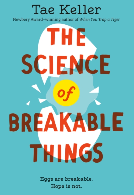The Science of Breakable Things, Paperback / softback Book