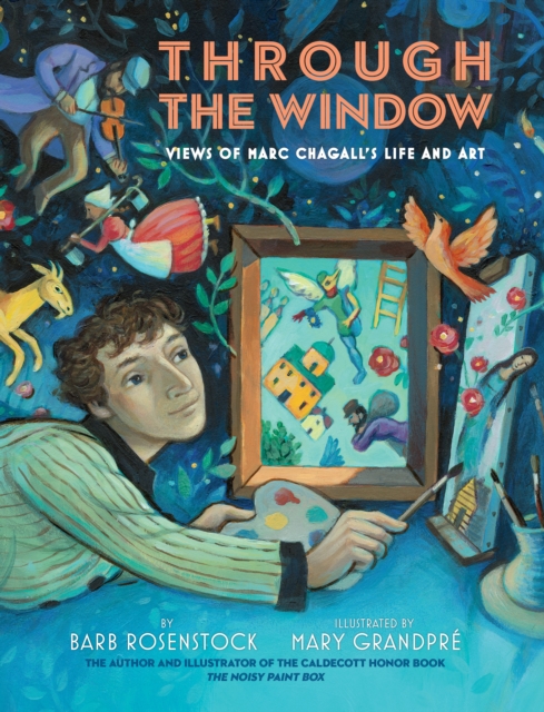Through the Window : Views of Marc Chagall's Life and Art, Hardback Book