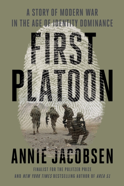 First Platoon : A Story of Modern War in the Age of Identity Dominance, Paperback / softback Book