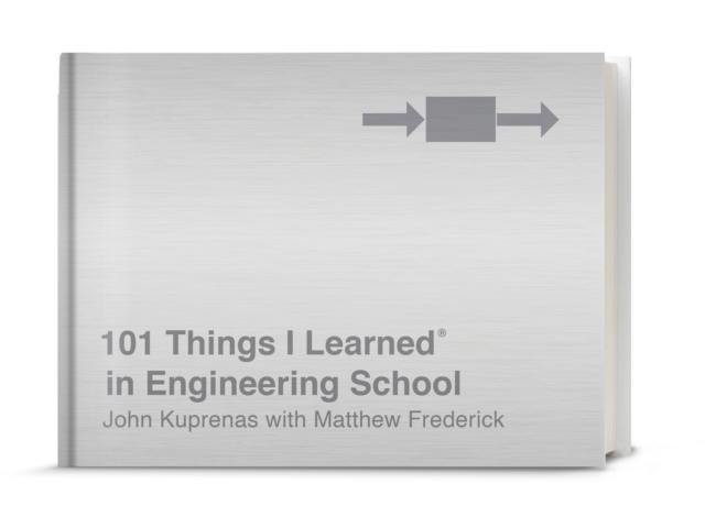 101 Things I Learned in Engineering School, Hardback Book