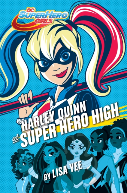 Harley Quinn at Super Hero High (DC Super Hero Girls), EPUB eBook