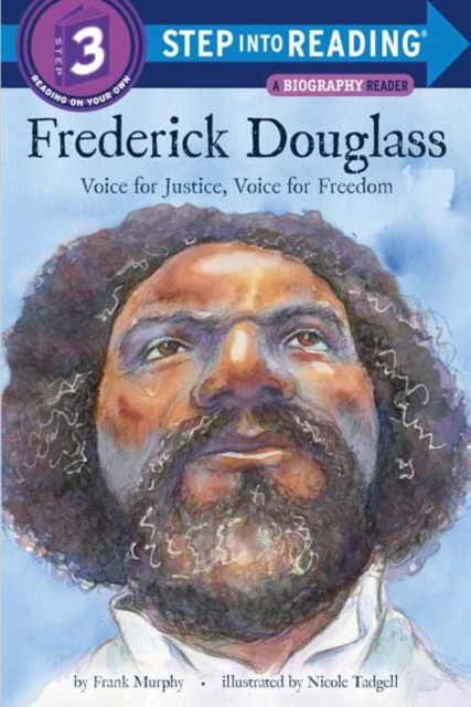 Frederick Douglass : Voice for Justice, Voice for Freedom, Paperback / softback Book