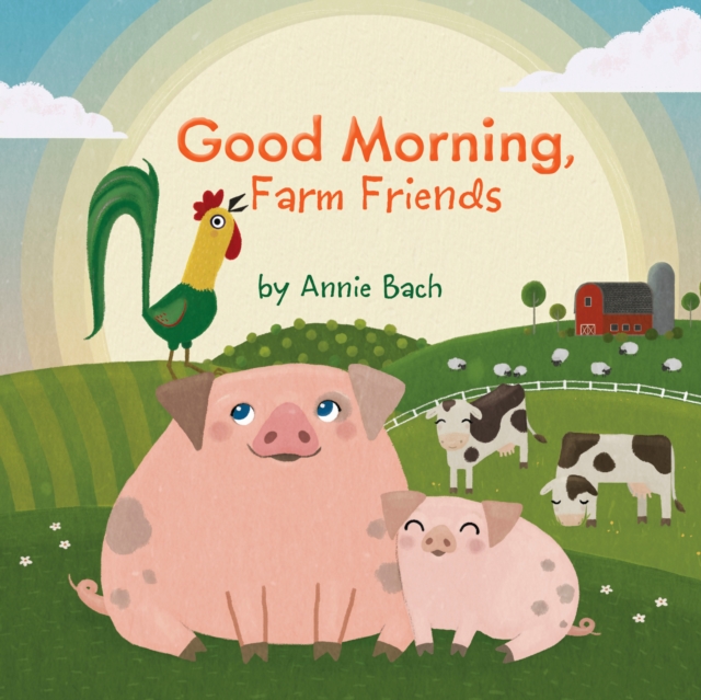 Good Morning, Farm Friends, Board book Book