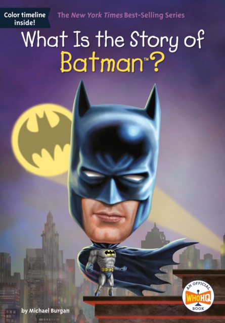 What Is the Story of Batman?, Paperback / softback Book