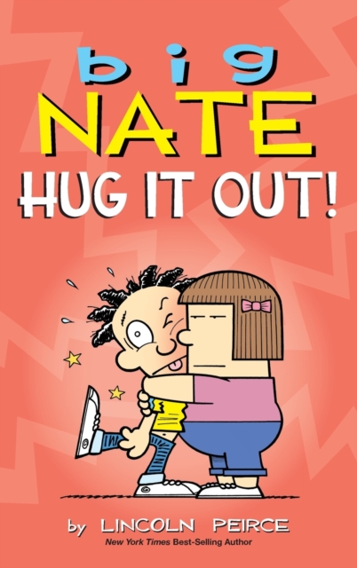 Big Nate: Hug It Out!, Hardback Book