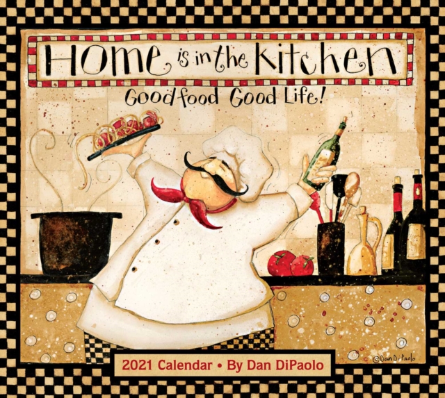 Home Is In the Kitchen 2021 Deluxe Wall Calendar, Calendar Book