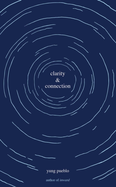 Clarity & Connection, Paperback / softback Book
