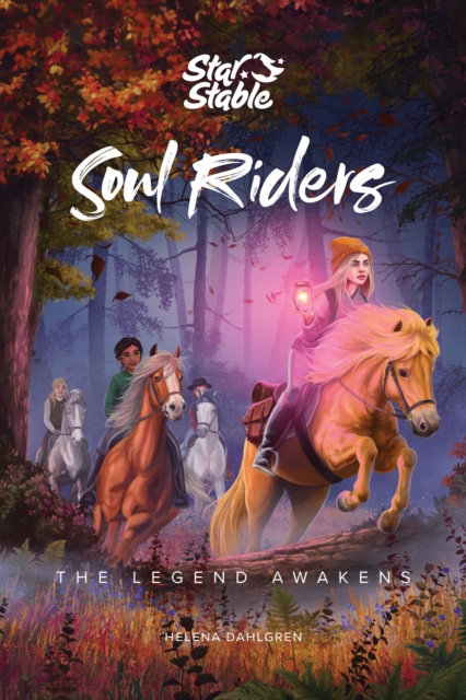 Soul Riders : The Legend Awakens, EPUB eBook