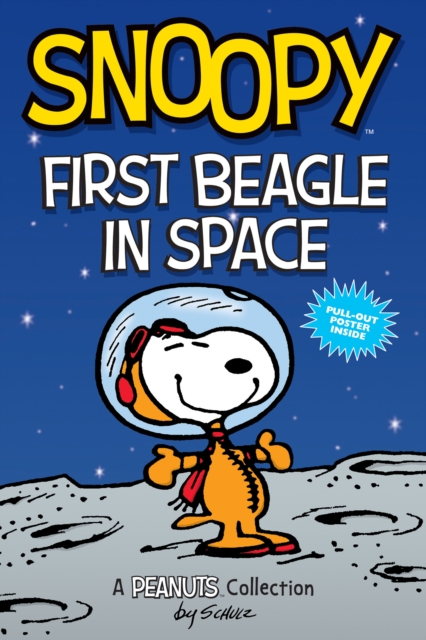 Snoopy: First Beagle in Space : A PEANUTS Collection, PDF eBook