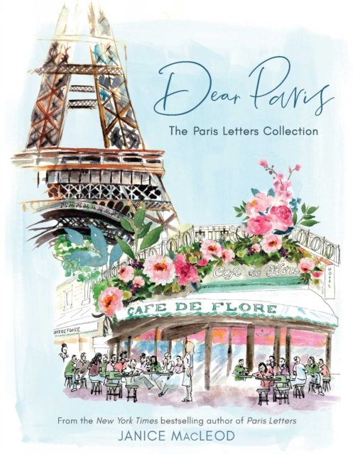 Dear Paris : The Paris Letters Collection, Hardback Book