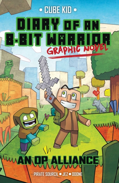 Diary of an 8-Bit Warrior Graphic Novel : An OP Alliance, Paperback / softback Book