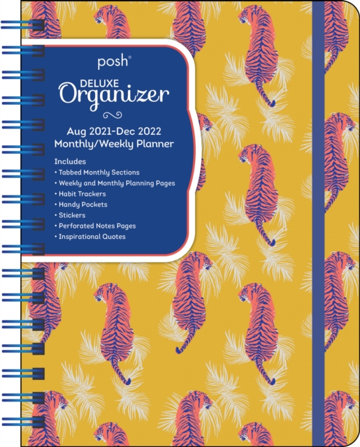Posh: Deluxe Organizer 17-Month 2021-2022 Monthly/Weekly Planner Calendar : Paisley Tiger, Calendar Book
