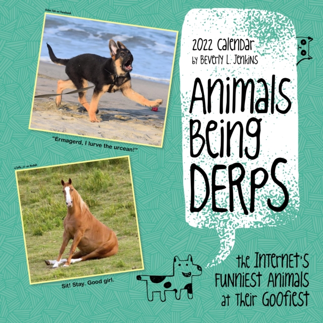 Animals Being Derps 2022 Wall Calendar, Calendar Book