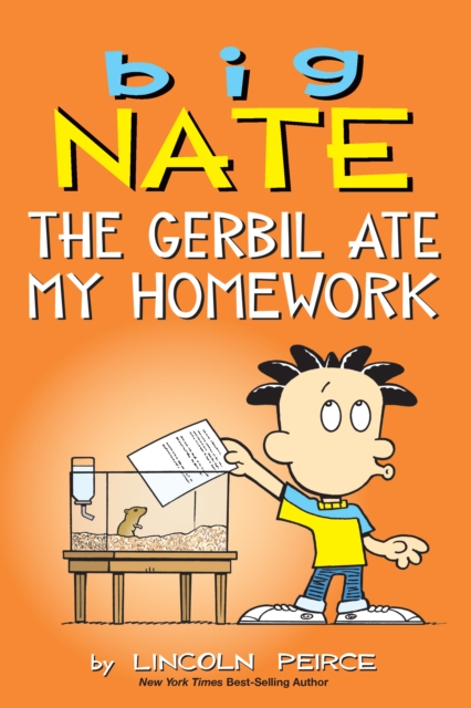 Big Nate: The Gerbil Ate My Homework, PDF eBook