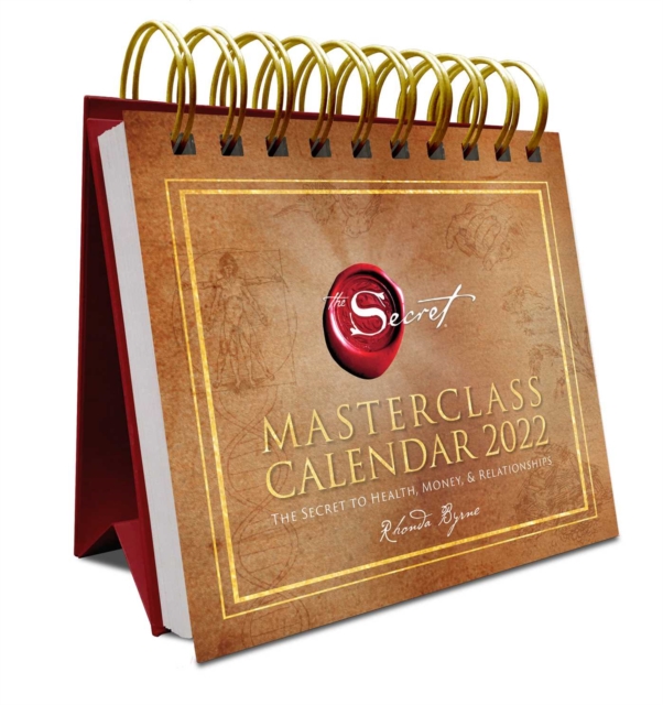 The Secret Masterclass 2022 Day-to-Day Calendar : The Secret to Love, Health & Money, Calendar Book